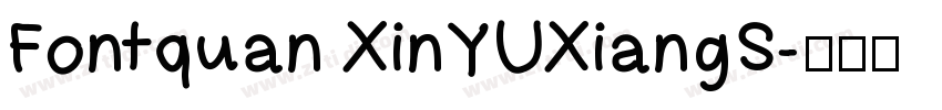 Fontquan XinYUXiangS字体转换